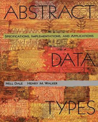 Nell Dale, Henry MacKay Walker - Abstract Data Types: ., Häftad