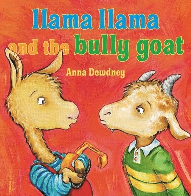 Llama Llama and the Bully Goat 1