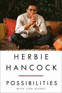 bokomslag Herbie Hancock: Possibilities