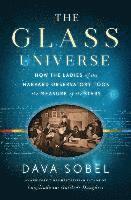 bokomslag The Glass Universe: How the Ladies of the Harvard Observatory Took the Measure of the Stars