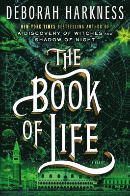 Deborah Harkness - The Book of Life, Inbunden