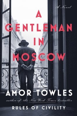 bokomslag A Gentleman in Moscow