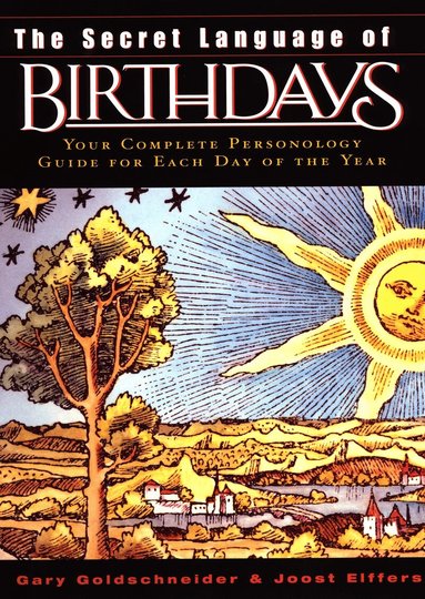 Gary Goldschneider, Joost Elffers - Secret Language of Birthdays, Inbunden