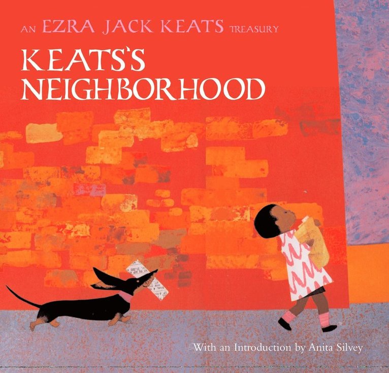 Ezra Jack Keats - Keats's Neighborhood, Inbunden