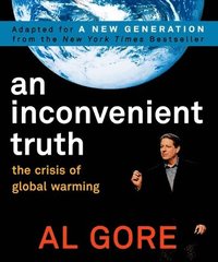 bokomslag An Inconvenient Truth: The Crisis of Global Warming