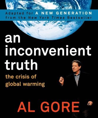 An Inconvenient Truth: The Crisis of Global Warming 1