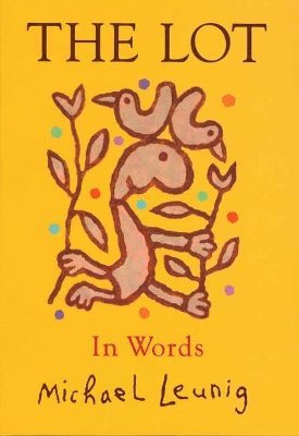 Michael Leunig - Lot: In Words, Häftad