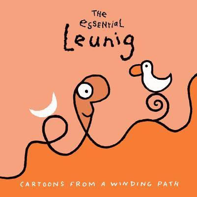 Michael Leunig - Essential Leunig: Cartoons from a Winding Path,The, Inbunden