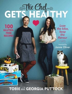 The Chef Gets Healthy: 100 Gluten-Free Recipes