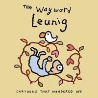 bokomslag Wayward Leunig,The
