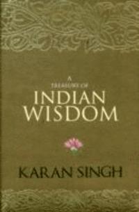 bokomslag A Treasury Of Indian Wisdom