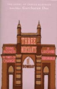 Three Merchants Of Bombay 1