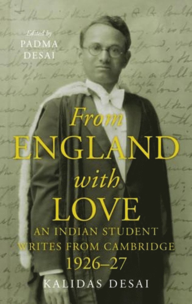 Kalidas Desai, Padma Desai - From England With Love, Inbunden