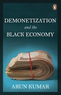 bokomslag Demonetization and the Black Economy