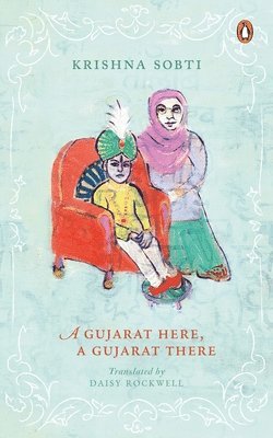 bokomslag Gujarat Here, a Gujarat There