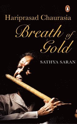 Sathya Saran - Breath of Gold, Inbunden