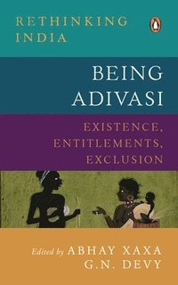 bokomslag Being Adivasi