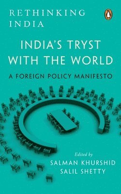 Salil Shetty, Salman Khurshid - India's Tryst with the World, Inbunden