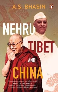 bokomslag Nehru, Tibet and China