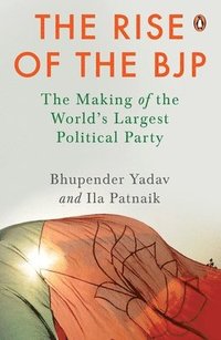 bokomslag The Rise of the BJP