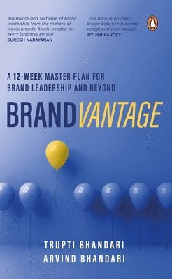 bokomslag Brandvantage: A 12-Week Master Plan for Brand Leadership and Beyond