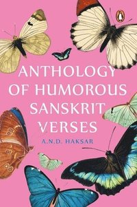 bokomslag Anthology of Humorous Sanskrit Verses