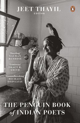 Jeet Thayil - The Penguin Book of Indian Poets, Inbunden
