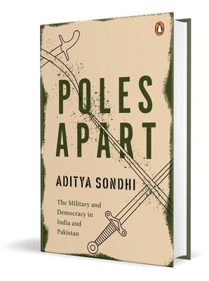 Aditya Sondhi - Poles Apart, Inbunden