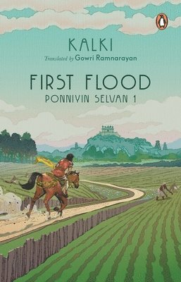 bokomslag First Flood: Ponniyin Selvan 1