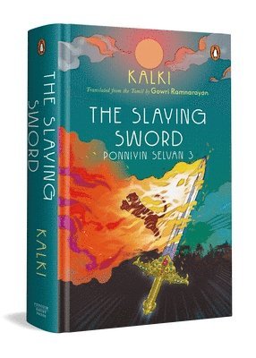 Kalki - The Slaying Sword: Ponniyin Selvan 3, Inbunden