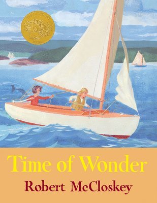 Robert McCloskey, Robert Mccloskey - Time of Wonder, Inbunden