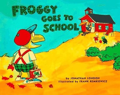 bokomslag Froggy Goes To School