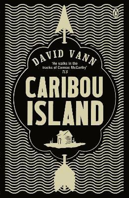 David Vann - Caribou Island, Häftad