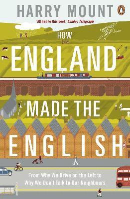 bokomslag How England Made the English