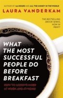 bokomslag What the Most Successful People Do Before Breakfast