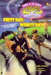 First Day, Worst Day