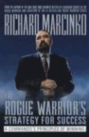 Rogue Warrior's Strategy for Success