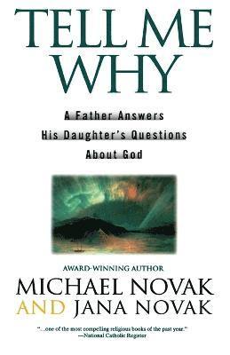 Michael Novak, Jana Novak - Tell ME Why, Häftad