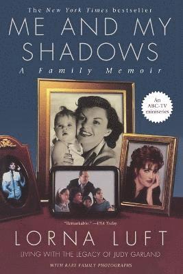Lorna Luft - ME and My Shadows, Häftad