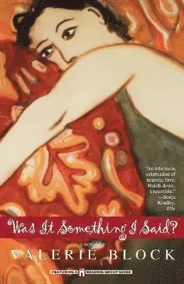 Valerie Block - Was It Something I Said, Häftad. Tillgänglighet: Lägg i varukorg
