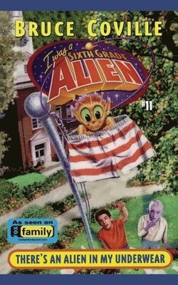 Bruce Coville - There's an Alien in My Underwear, Häftad
