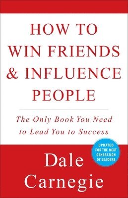Dale Carnegie, Arthur R. Pell - How to Win Friends and Influence People, Häftad