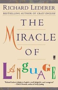 bokomslag The Miracle of Language