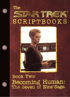 Various - Becoming Human: The Seven of Nine Saga, Häftad