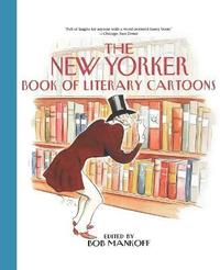 bokomslag The New Yorker Book of Literary Cartoons
