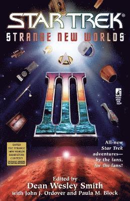 Paula M. Block, John J. Ordover, Dean Wesley Smith - Star Trek: Strange New Worlds III, Häftad