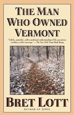 The Man Who Owned Vermont 1