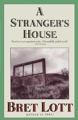 Bret Lott - Stranger's House, Häftad