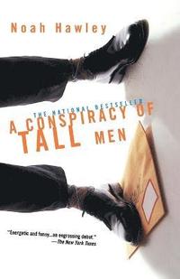 bokomslag A Conspiracy of Tall Men