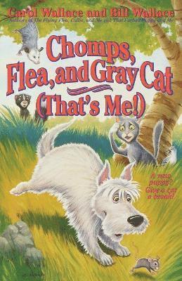 Chomps, Flea, and Gray Cat (That's Me!) 1